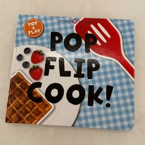 Priddy Books Pop Flip Cook! Pop & Play Interactive Board Book for Toddlers New